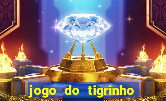 jogo do tigrinho teste gratis